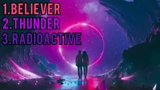 TOP 3 SONGS OF IMAGINE DRAGONS | TRENDY |
