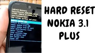 How to hard reset Nokia 3.1 plus