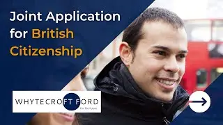 Joint Applications for British Citizenship