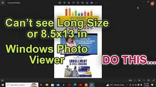 Can't Print Long Size or 8.5x13 in Windows Photo Viewer Do this...