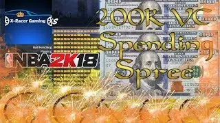 NBA 2K18 200,000 VC Spending Spree!