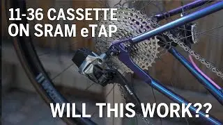 Will a 11-36 Cassette fit on my Sram Red Etap Derailleur??