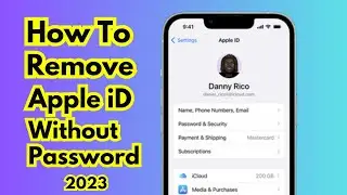 How To Remove Apple iD Without Password 2023