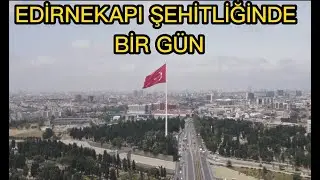 Edirnekapı Şehitliği'nde Bir Gün Belgeseli