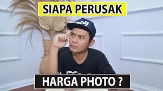 SIAPA SEBENARNYA PERUSAK HARGA PHOTO ?