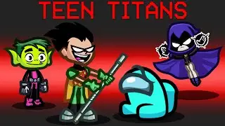Teen Titans Mod in Among Us