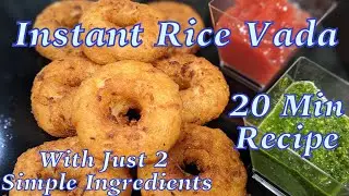 Crispy Rice Vada Recipe | Instant Rice Flour Vada | चावल के कुरकुरे वड़े