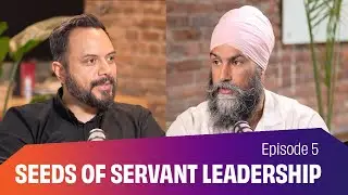 Seeds of servant leadership | High Agency | Episode 05