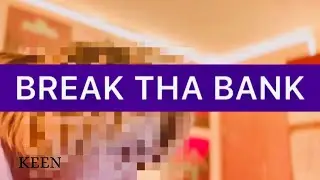 3. BREAK THA BANK [Official Music Video]