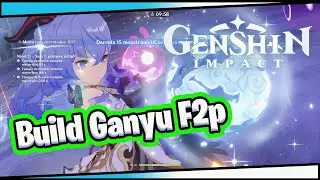 🔥💎  Build Ganyu F2P (1.2)🔥💎 Genshin Impact