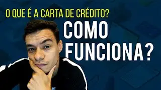CARTA DE CRÉDITO:  O QUE É E COMO FUNCIONA? (Simplificando o Consórcio)