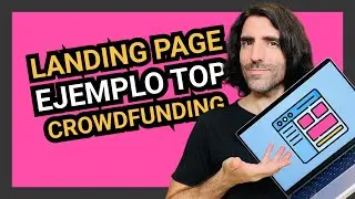 LANDING PAGE en crowdfunding: Ejemplo Top 🔝💥 | Vlog #798
