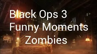 Black Ops 3 Online Zombie Funny Moments! (Killer Squid, Scaried as hell, and Pablo!)