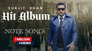  Note|SURJIT KHAN |Official Video | Headliner Records | King Grewal | G Guri