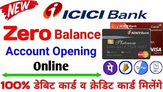 Icici Bank Zero Balance Account Opening Online | How to Open Zero Balance Account in Icici Bank