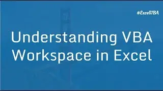 Understanding VBA Workspace in Excel | Excel VBA Macros in Hindi