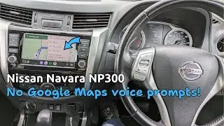 Help! No Google Maps navigation voice prompts in Nissan Navara with Android Auto???