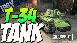 Crossout - T-34 BATTLE TANK BUILD - (Crossout Gameplay)