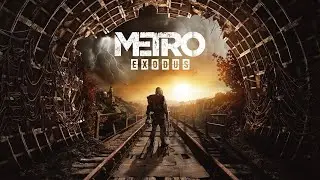 METRO EXODUS  Для наших Дам! Tomaskott и Его Анна! (2К)