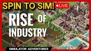💰Capitalist Simulator!?🏭Spin To Sim: Rise of Industry