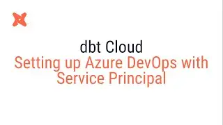 dbt Cloud - Azure DevOps Service Principal