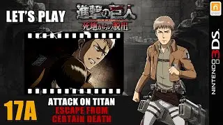 Attack on Titan - Escape From Certain Death (JP) Let's Play: Part 17A (Jean Route)