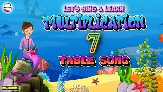 7 TABLE SONG/BEST KIDS SONG, Learn multiplication easily through a song, Pappadoo TV