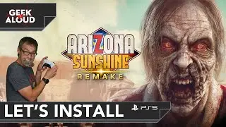 Let's Install - Arizona Sunshine Remake [PlayStation 5 #psvr2] #gaming