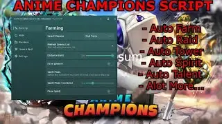[Update 1] Anime Champions Simulator Script - (Auto Farm, Auto Raid & Tower, Auto Talent, ETC...)