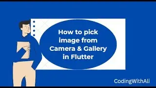 How to Pick Images from Camera and Gallery with Permission in Flutter Part 1 for beginners 2023.
