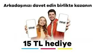 ininal’ın her gün büyüyen avantajlı dünyasına katılın!