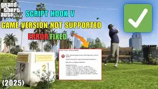 GTA V How to Fix Script Hook V Version Not Supported 2025