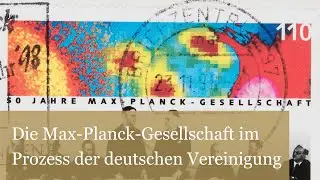 Eine politische Wissenschaftsgeschichte – Die Max-Planck-Gesellschaft in der deutschen Vereinigung