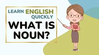 Learn English Online | What is NOUN. For elementary students.
