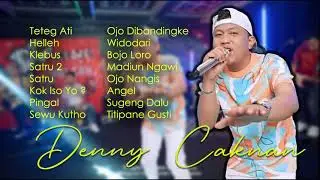Denny Caknan playlist | Teteg Ati | Ojo Dibandingke | Heleh | Klebus | Satru | Sewu Kuto | kok iso