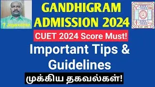 GANDHIGRAM 2024 | Admission Tips & Guidelines