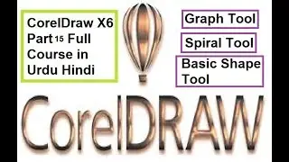 coreldraw part 15 || how to use graph tool || how to use spiral tool || how to use basic shapes tool