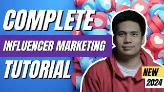Complete Influencer & Collaboration Tutorial 2024 - Social Media Management For Beginners (Complete)