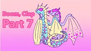 Boom, clap || MAP part 7