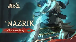 Nazrik - Character Trailer | AFK Journey