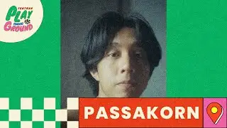 FRNTMAN PLAY (Under) Ground X PASSAKORN