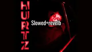 TOXI$-Hurtz (slowed+revelb)PRIORA CAR