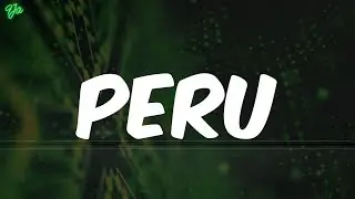 Peru - Fireboy Dml (Lyrics)