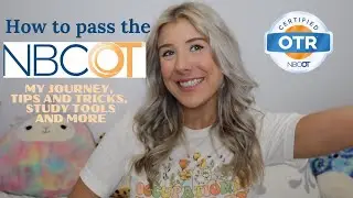 My journey with the NBCOT! passing the exam, studying and fear of failing