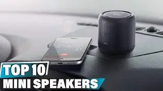 Best Mini Speaker In 2025 - Top 10 Mini Speakers Review