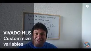 VIVADO HLS Training - Custom Size Variables or parameters #3
