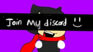 JOIN MY DISCORD :D