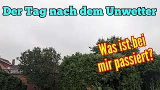 Unwetter in Deutschland - Der Tag danach - Unwetterwarnung noch nicht vorbei!