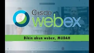 Cara Membuat Akun Webex Mudah