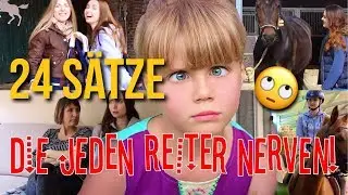 24 Sätze die jeden Reiter NERVEN!